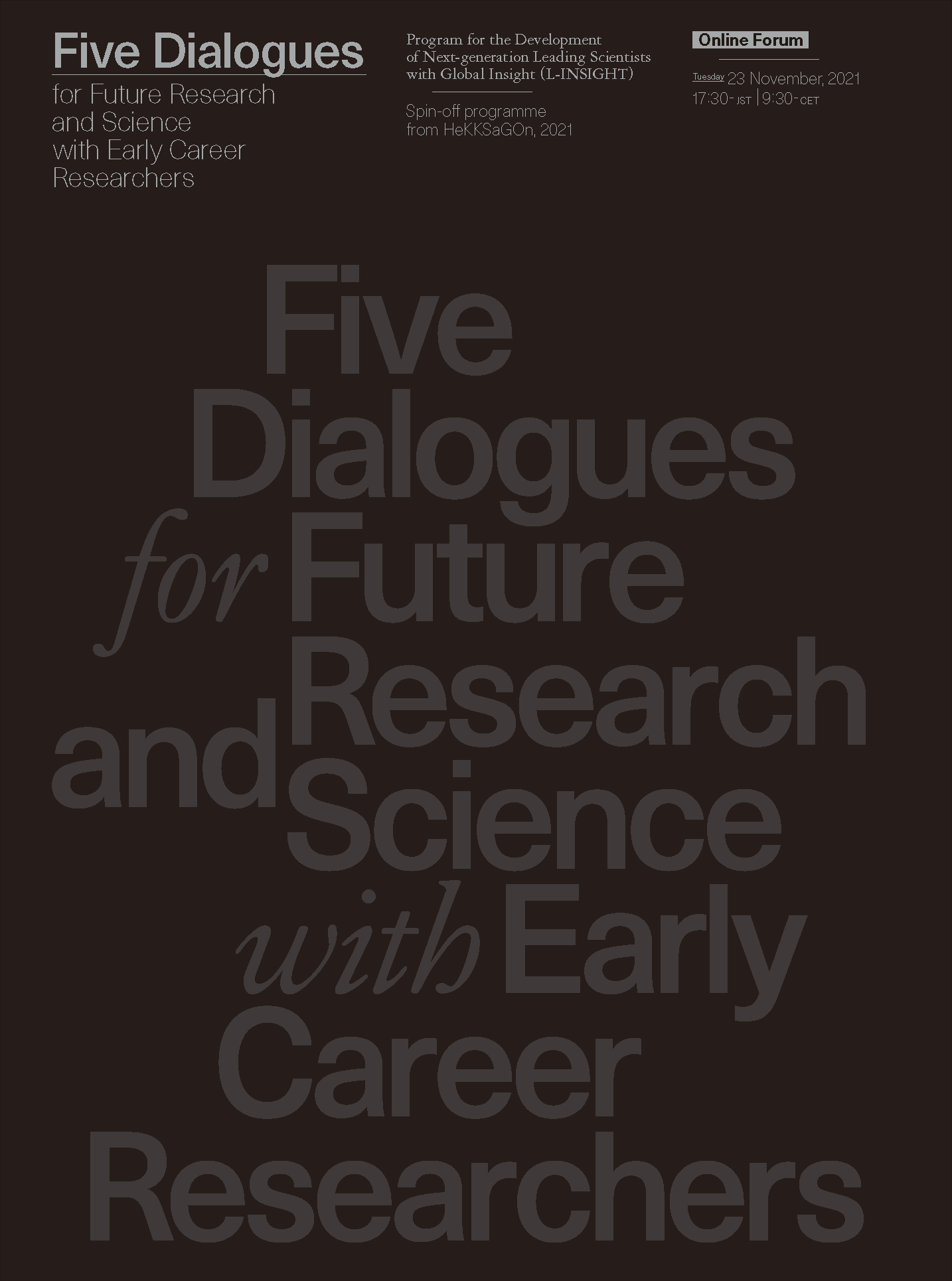 HeKKSaGOn発展プログラム“Five Dialogues for Future Research and Science with Early Career Researchers”報告書（2021年11月23日）